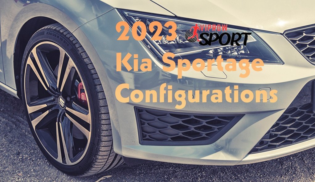 2023 Kia Sportage Configurations